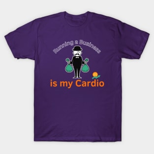 Cardio For Millionaires T-Shirt